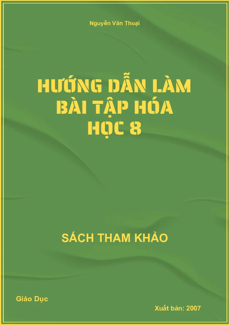Hướng Dẫn Làm Bài Tập Hóa Học 8