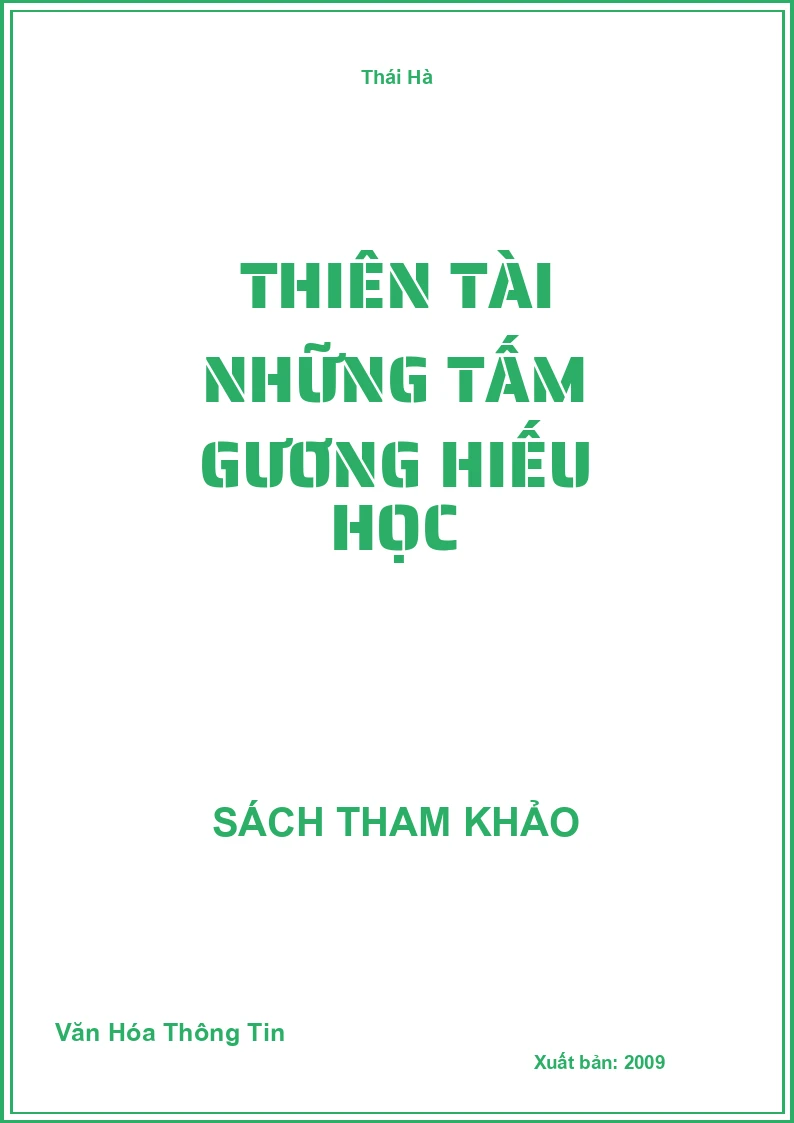 Thiên Tài Những Tấm Gương Hiếu Học