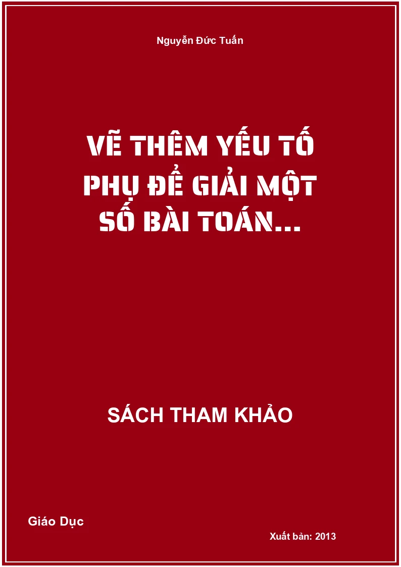Vẽ Thêm Yếu Tố Phụ Để Giải Một Số Bài Toán…