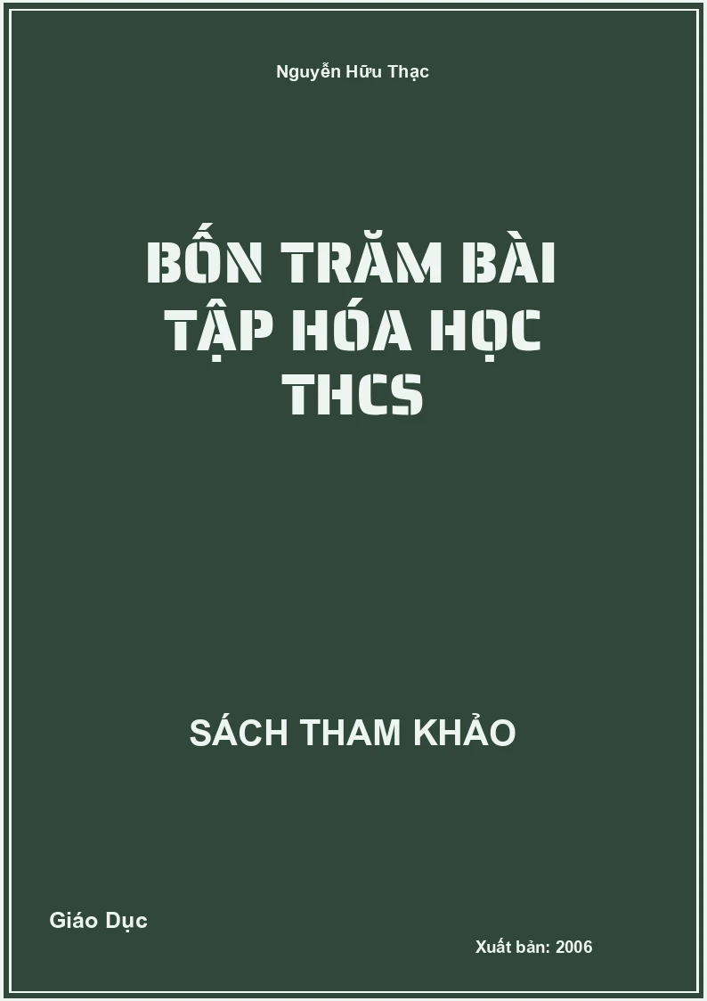 Bốn Trăm Bài Tập Hóa Học THCS