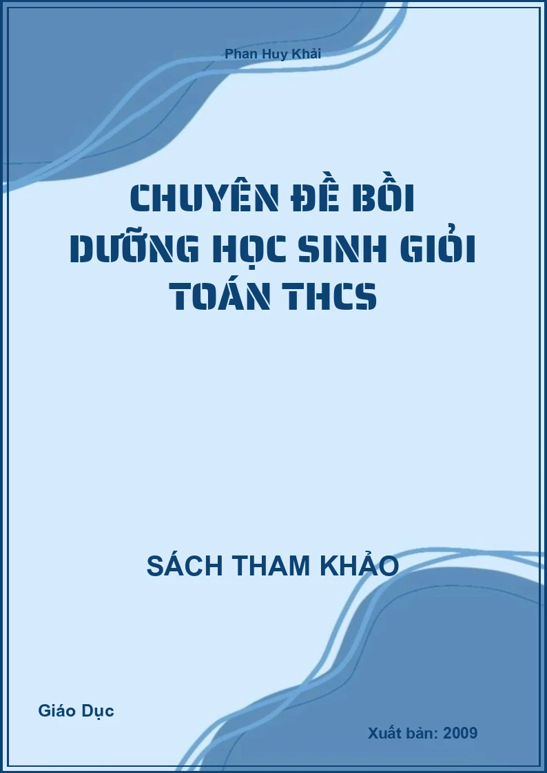 Chuyên Đề Bồi Dưỡng Học Sinh Giỏi Toán THCS