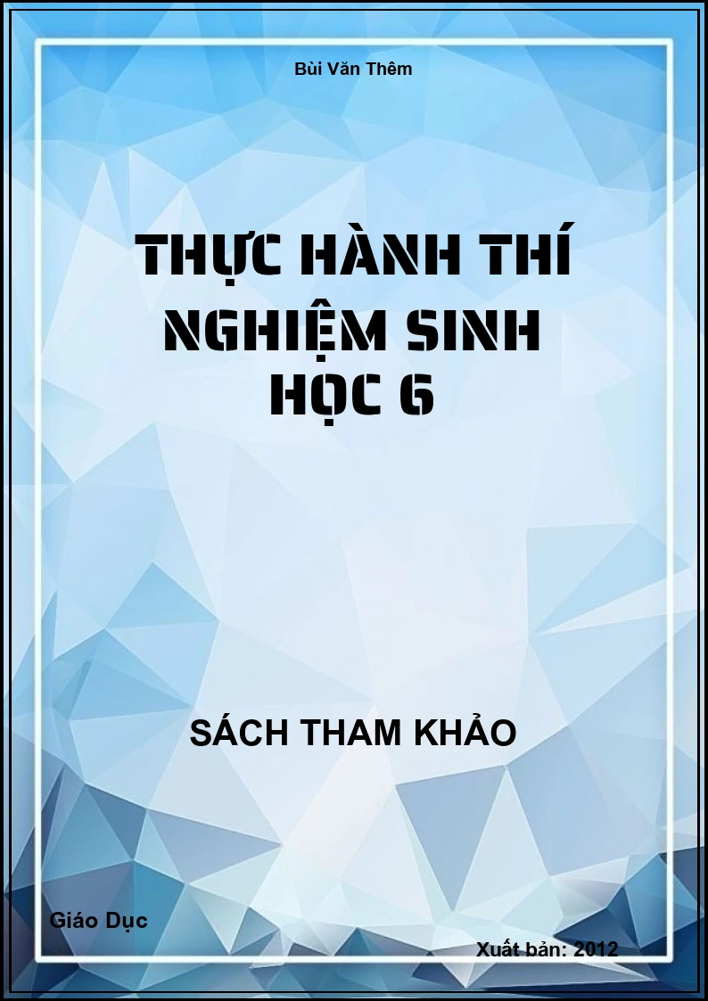 Thực Hành Thí Nghiệm Sinh Học 6