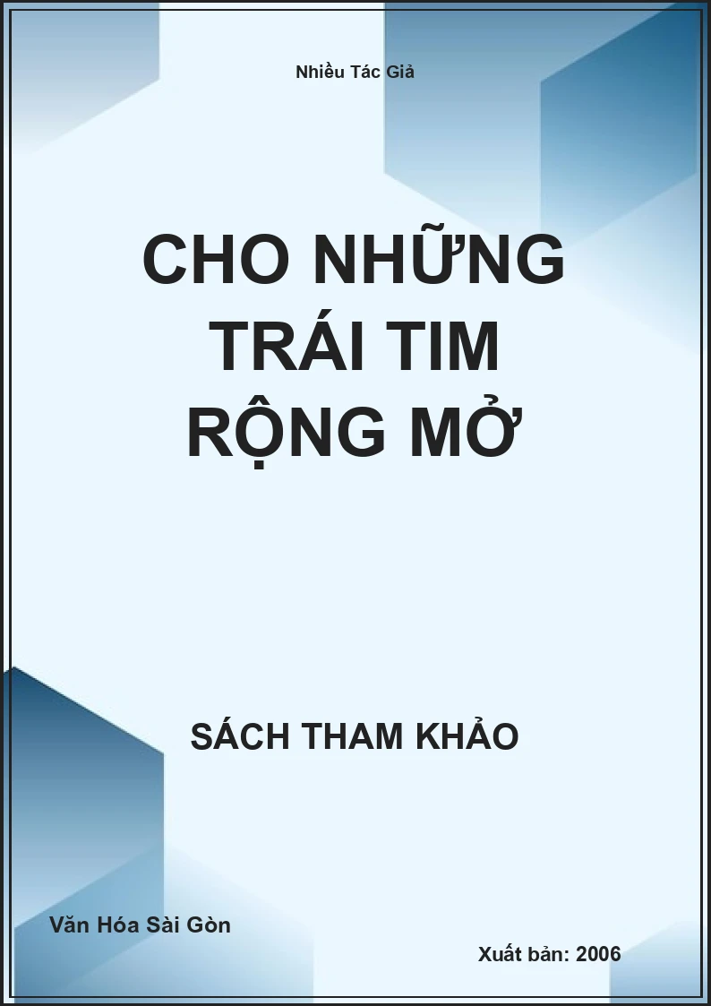 Cho Những Trái Tim Rộng Mở