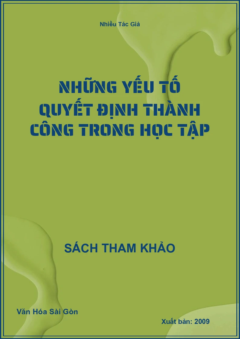 Những Yếu Tố Quyết Định Thành Công Trong Học Tập