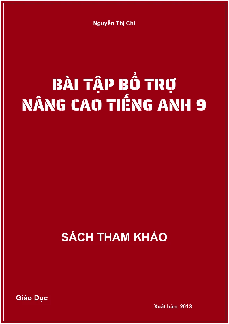 Bài Tập Bổ Trợ Nâng Cao Tiếng Anh 9