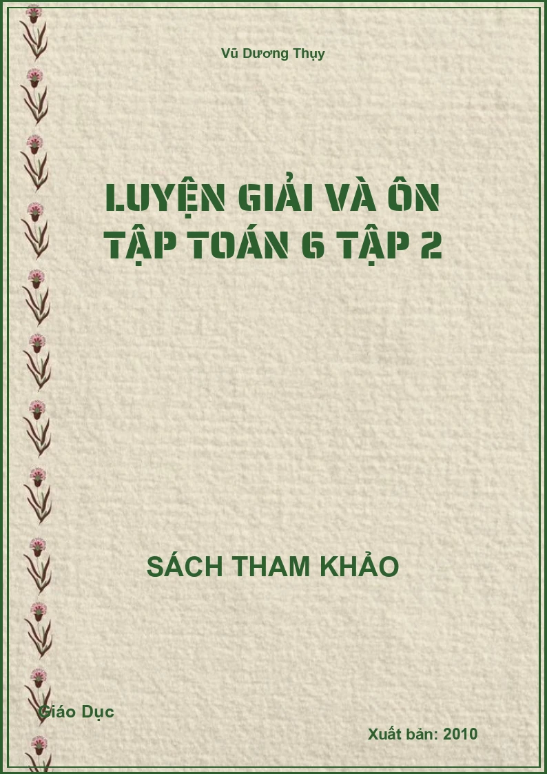 Luyện Giải Và Ôn Tập Toán 6 Tập 2