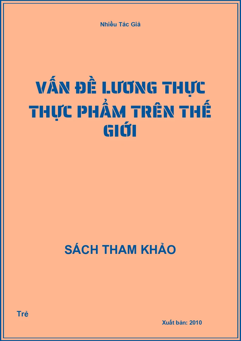 Vấn Đề Lương Thực Thực Phẩm Trên Thế Giới