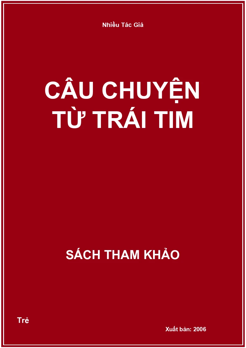 Câu Chuyện Từ Trái Tim