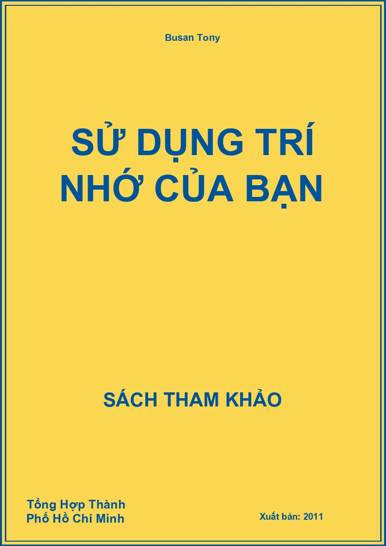 Sử Dụng Trí Nhớ Của Bạn