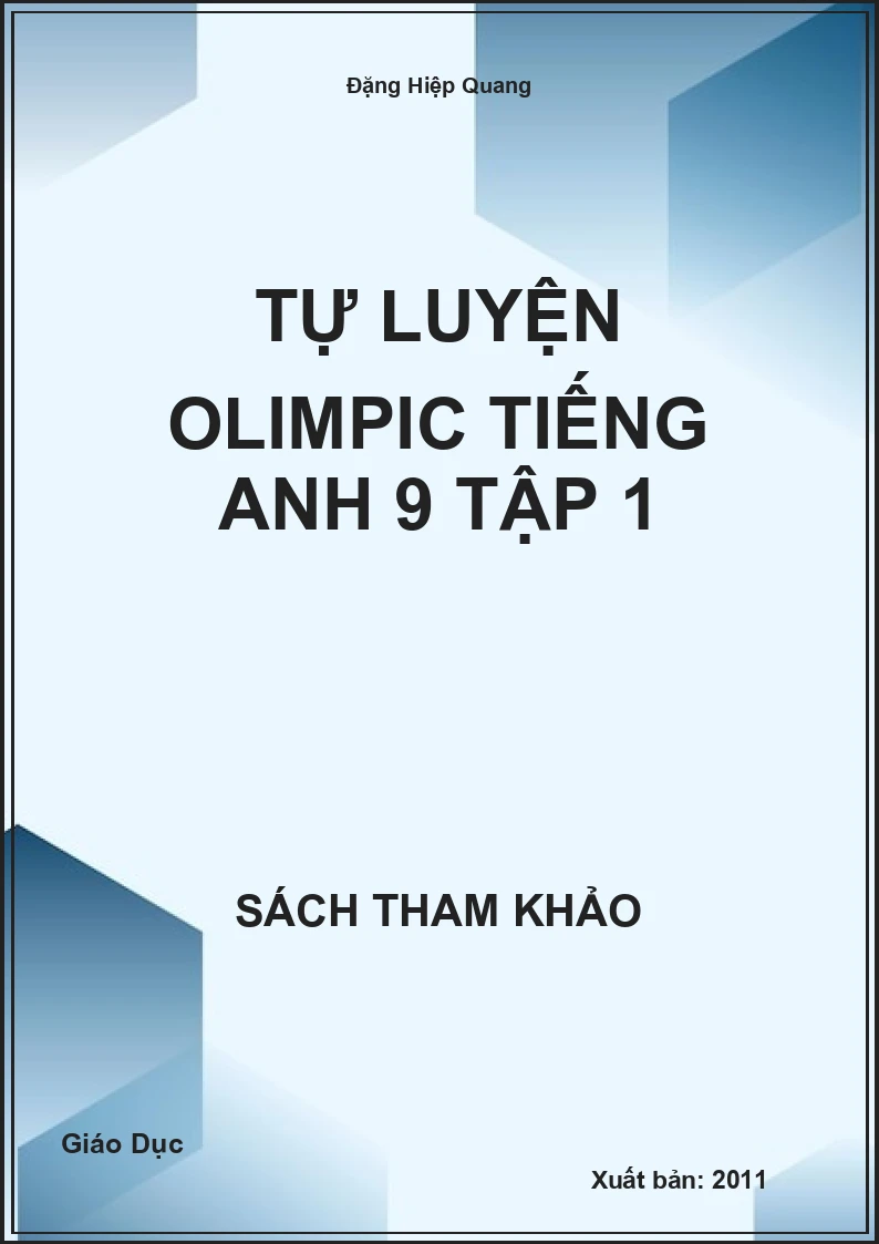 Tự Luyện Olimpic Tiếng Anh 9 Tập 1