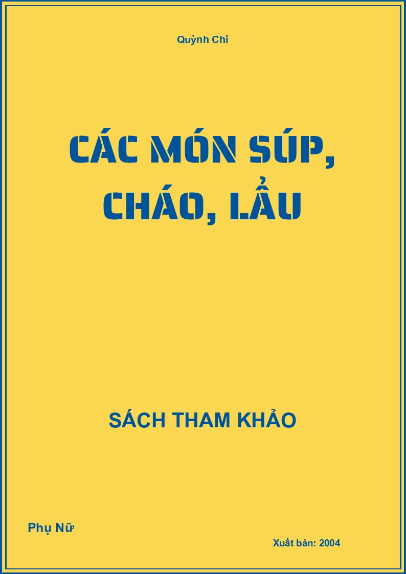 Các Món Súp, Cháo, Lẩu