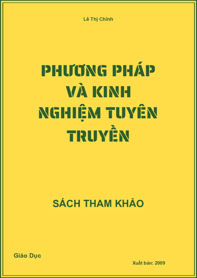 Phương Pháp Và Kinh Nghiệm Tuyên Truyền