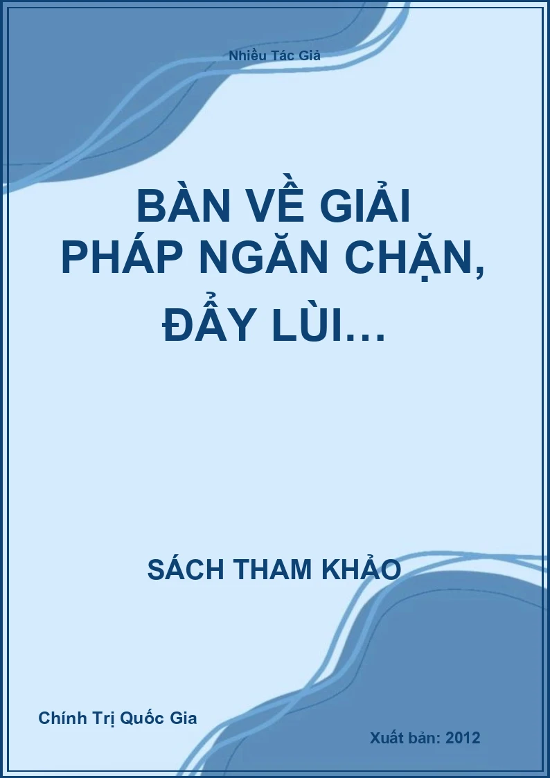 Bàn Về Giải Pháp Ngăn Chặn, Đẩy Lùi…