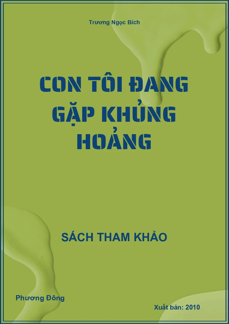 Con Tôi Đang Gặp Khủng Hoảng