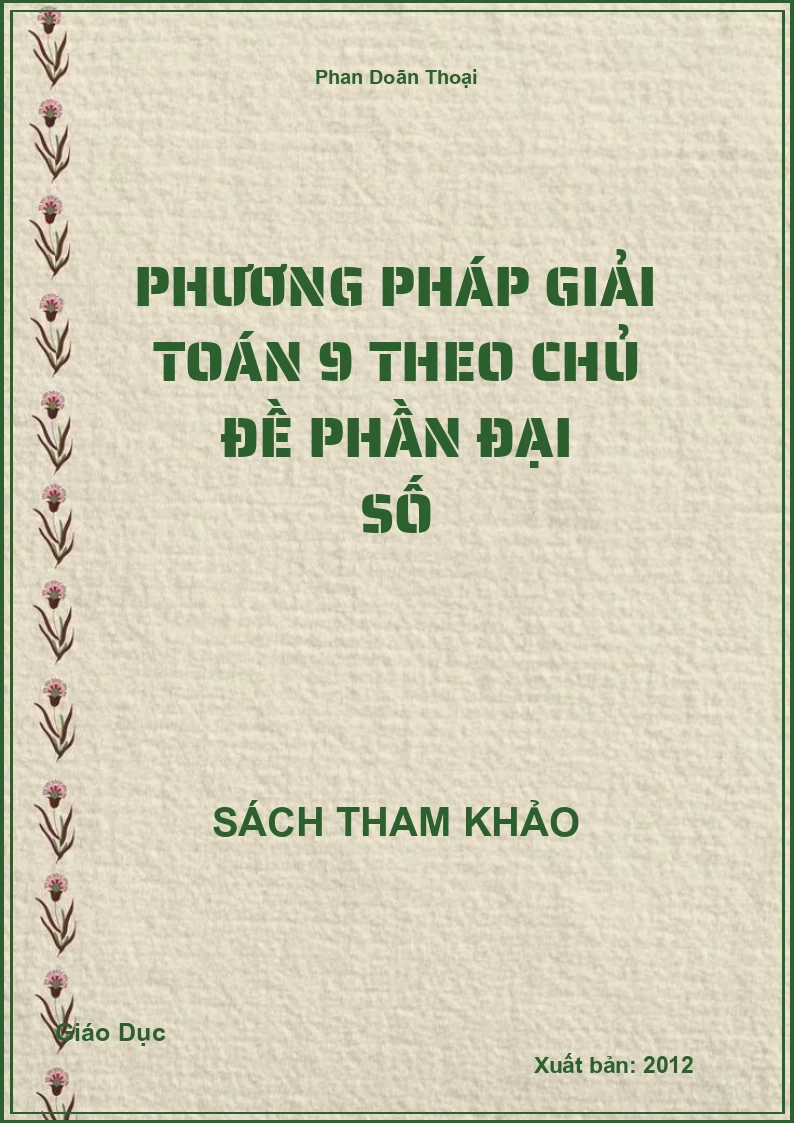 Phương Pháp Giải Toán 9 Theo Chủ Đề Phần Đại Số