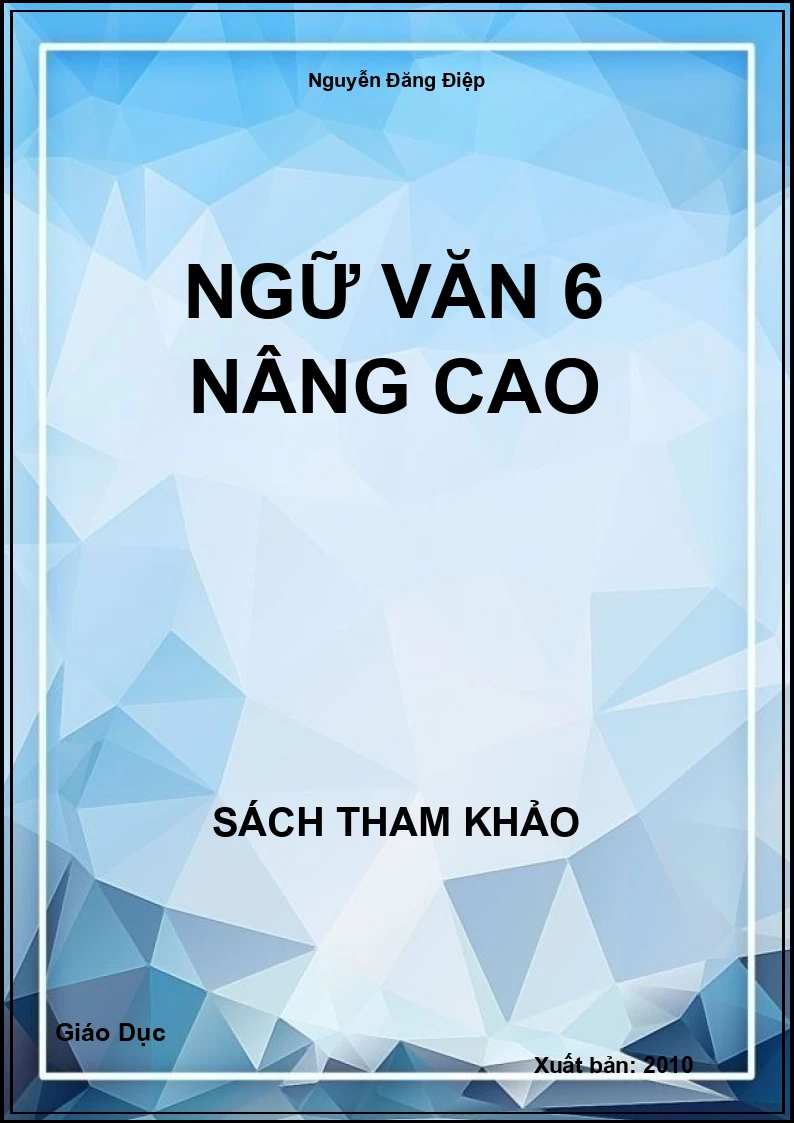 Ngữ Văn 6 Nâng Cao