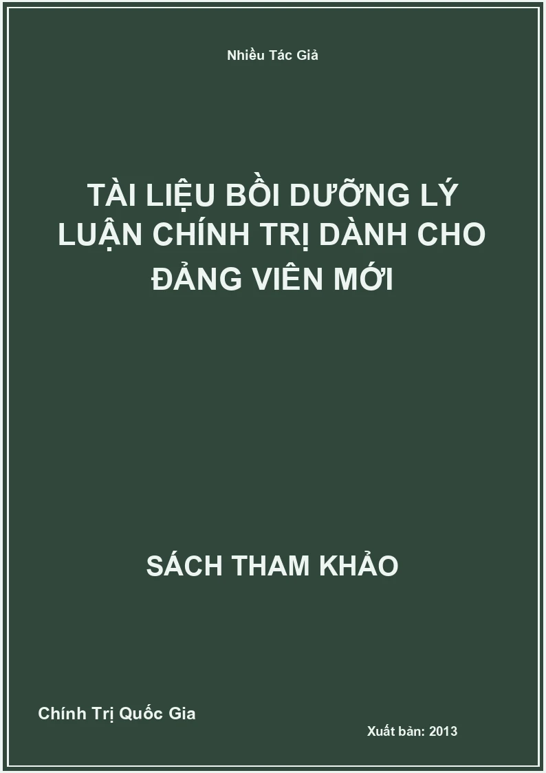 Tài Liệu Bồi Dưỡng Lý Luận Chính Trị Dành Cho Đảng Viên Mới
