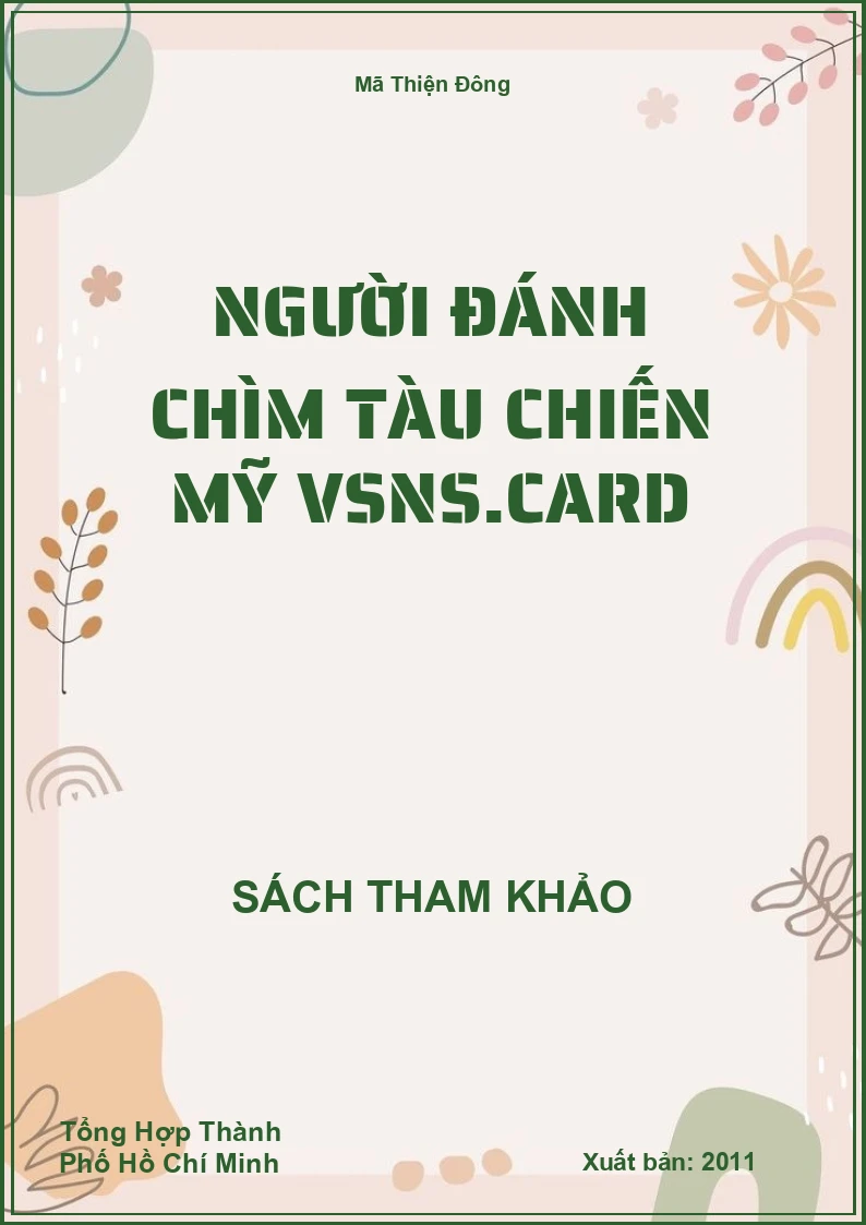 Người Đánh Chìm Tàu Chiến Mỹ Vsns.Card