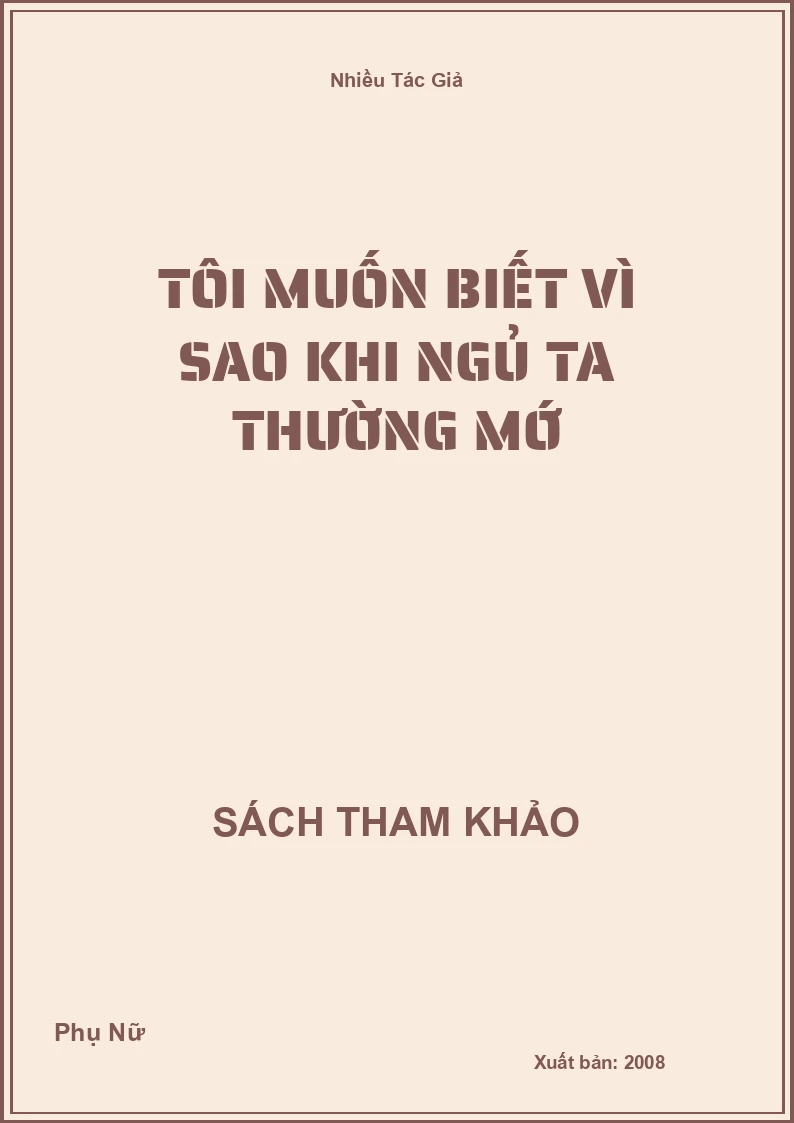 Tôi Muốn Biết Vì Sao Khi Ngủ Ta Thường Mớ