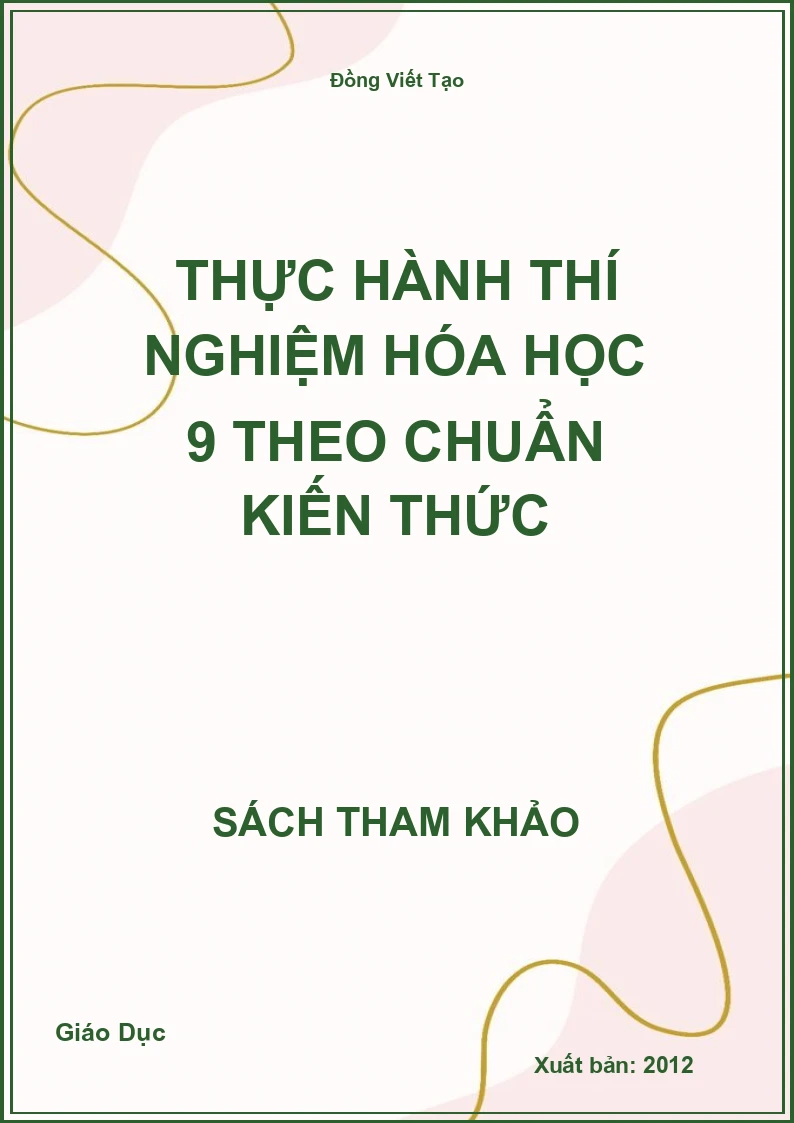 Thực Hành Thí Nghiệm Hóa Học 9 Theo Chuẩn Kiến Thức