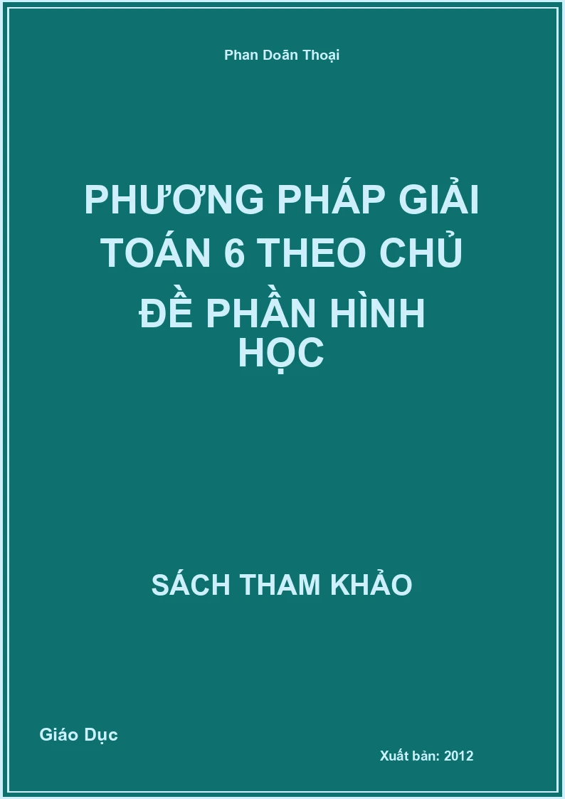 Phương Pháp Giải Toán 6 Theo Chủ Đề Phần Hình Học
