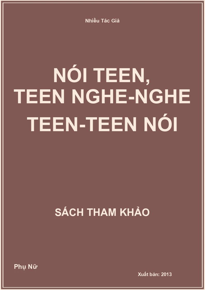 Nói Teen, Teen Nghe-Nghe Teen-Teen Nói