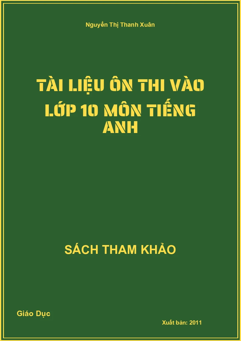 Tài Liệu Ôn Thi Vào Lớp 10 Môn Tiếng Anh
