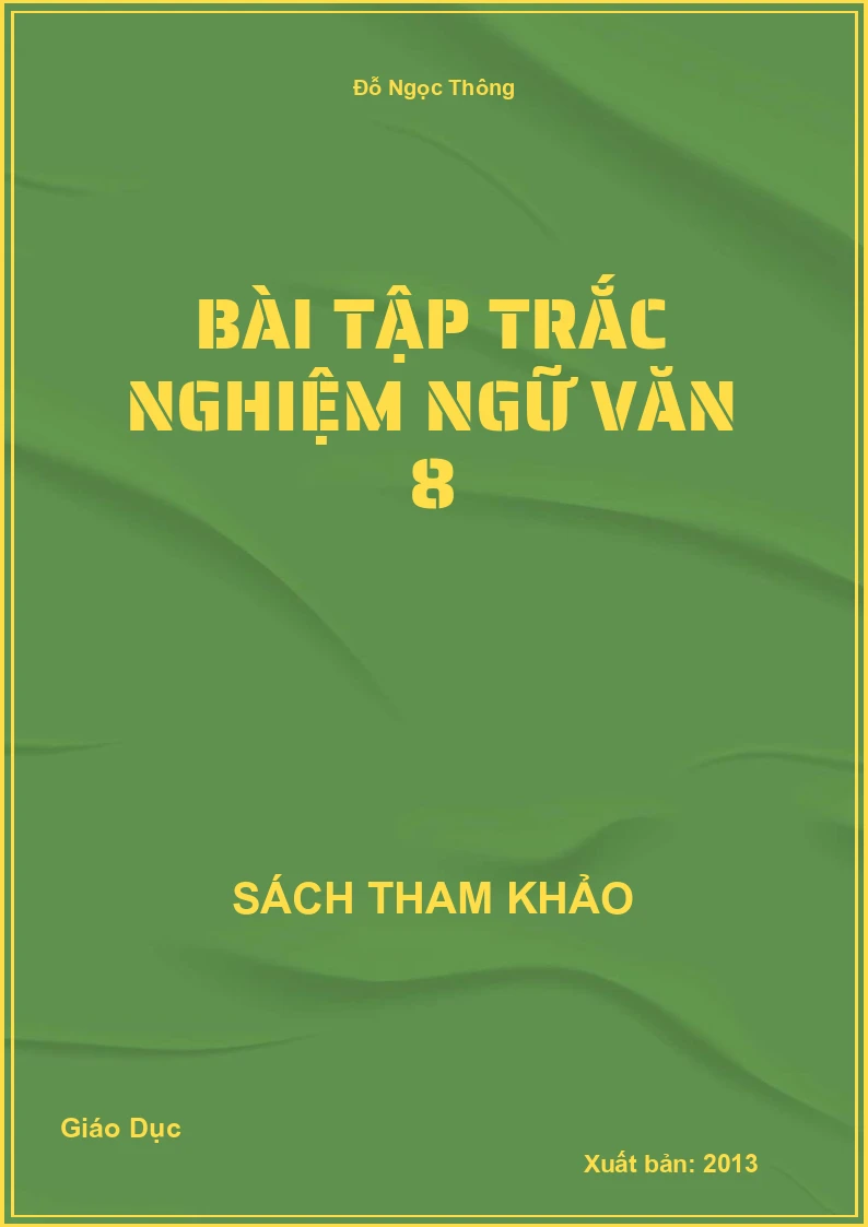 Bài Tập Trắc Nghiệm Ngữ Văn 8