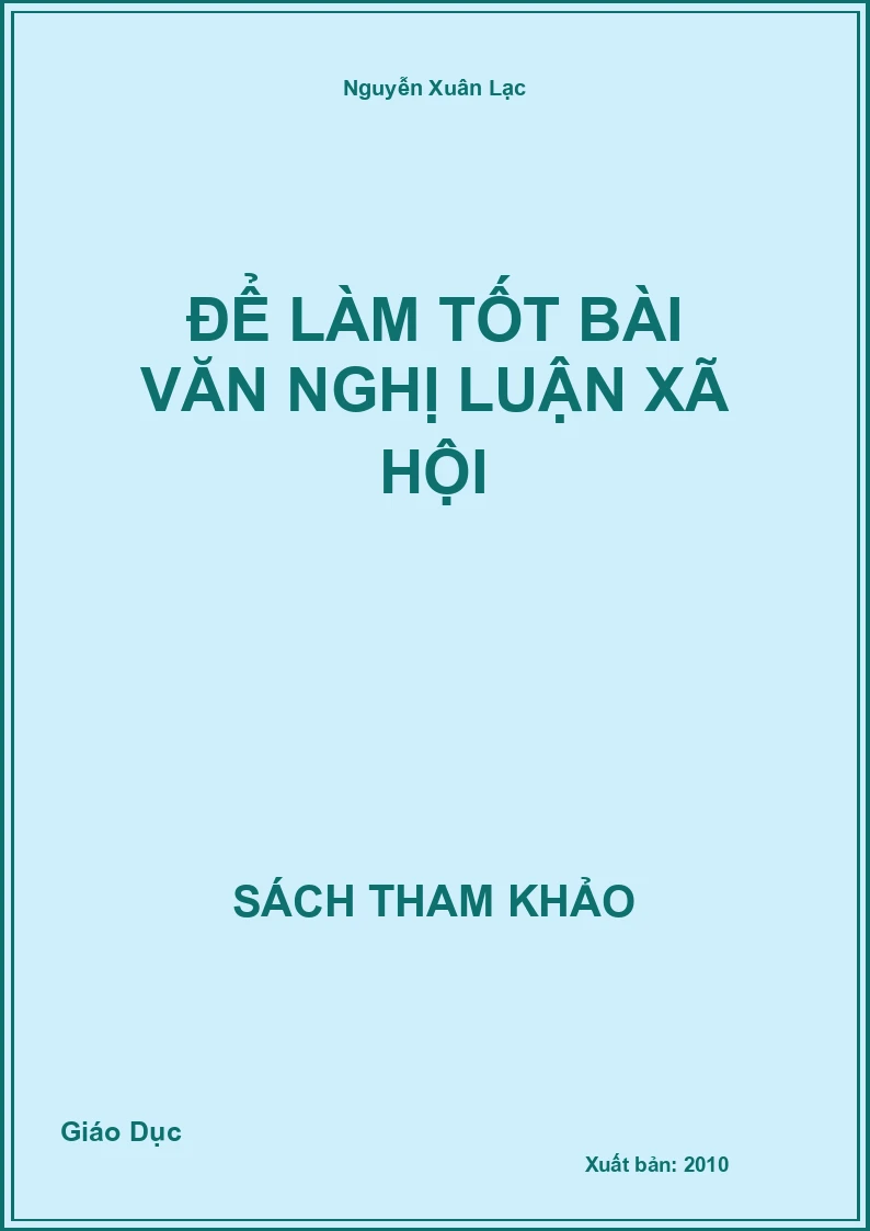 Để Làm Tốt Bài Văn Nghị Luận Xã Hội