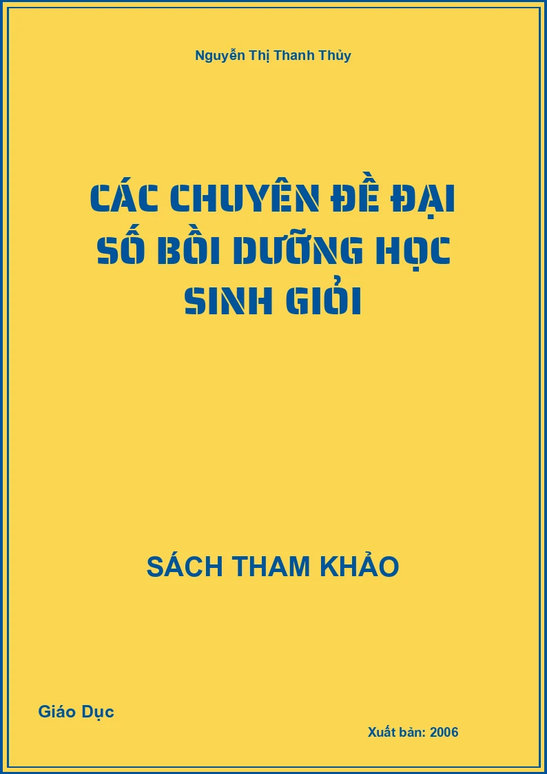 Các Chuyên Đề Đại Số Bồi Dưỡng Học Sinh Giỏi