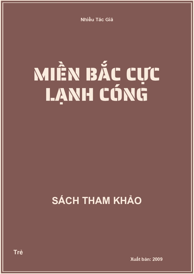 Miền Bắc Cực Lạnh Cóng