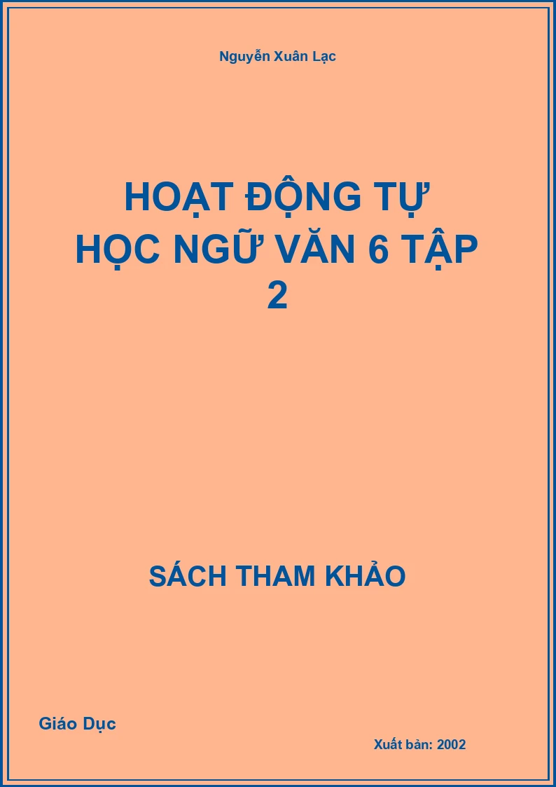 Hoạt Động Tự Học Ngữ Văn 6 Tập 2