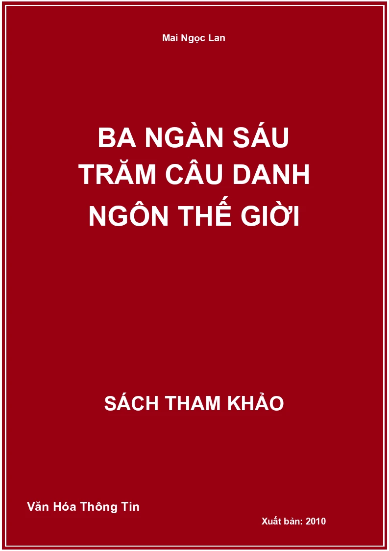 Ba Ngàn Sáu Trăm Câu Danh Ngôn Thế Giời