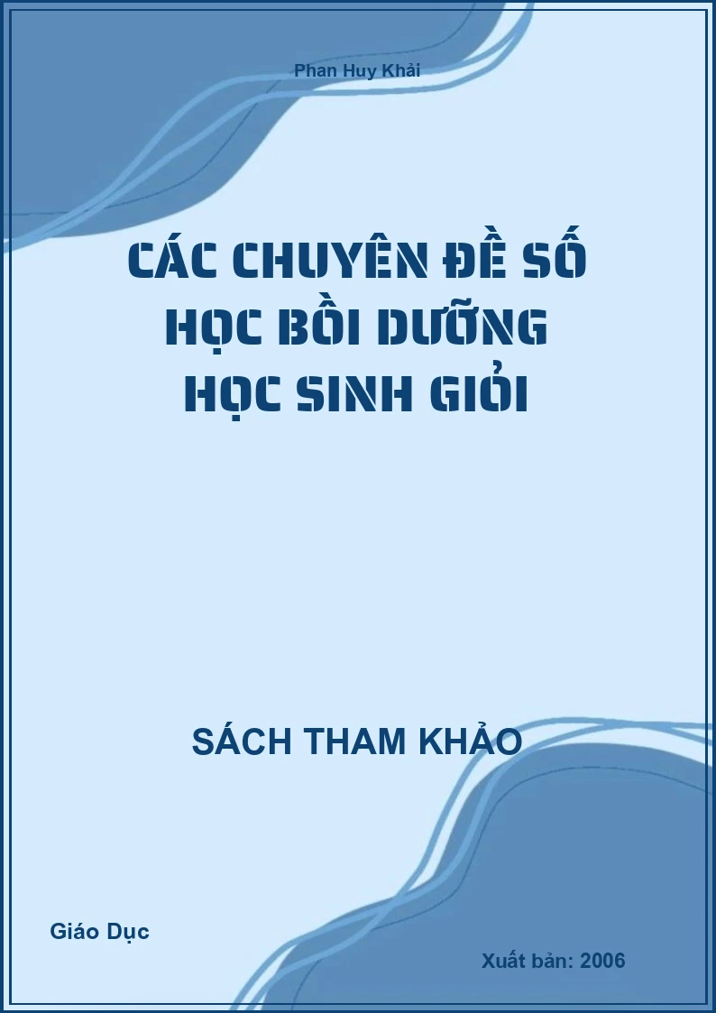 Các Chuyên Đề Số Học Bồi Dưỡng Học Sinh Giỏi