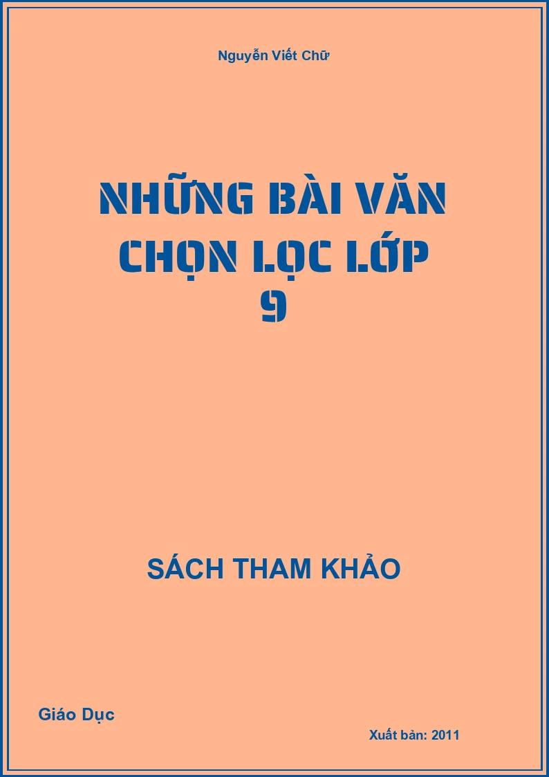 Những Bài Văn Chọn Lọc Lớp 9