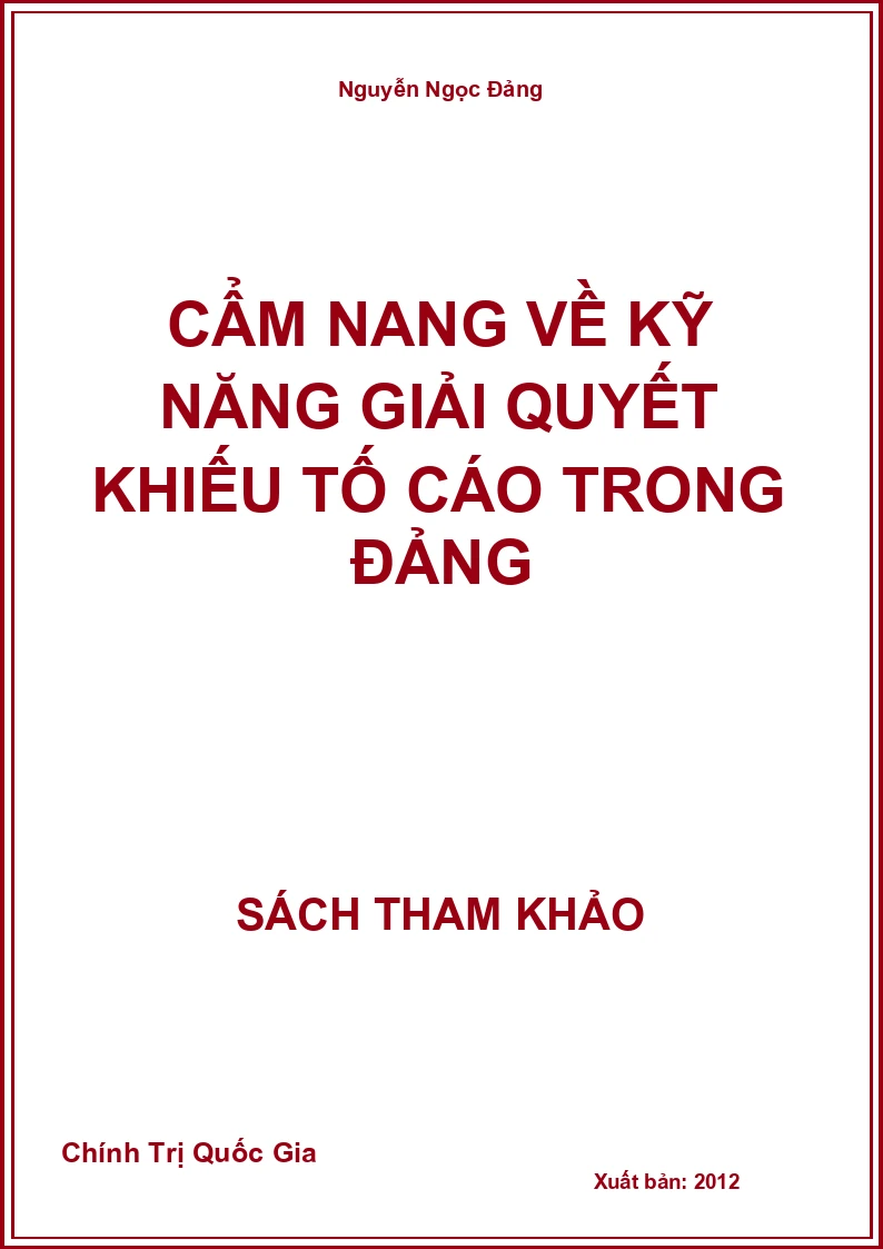 Cẩm Nang Về Kỹ Năng Giải Quyết Khiếu Tố Cáo Trong Đảng