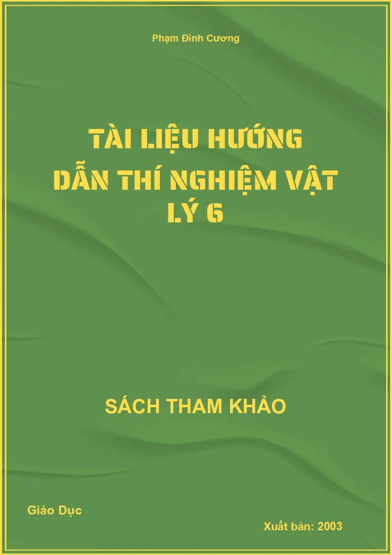 Tài Liệu Hướng Dẫn Thí Nghiệm Vật Lý 6