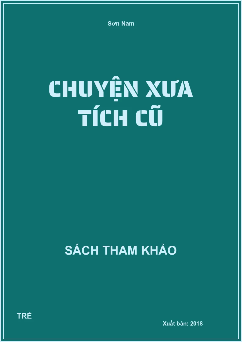 Chuyện Xưa Tích Cũ