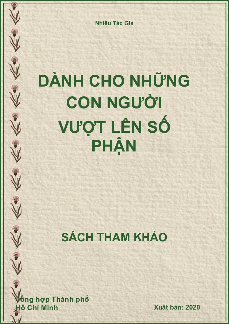 Dành Cho Những Con Người Vượt Lên Số Phận