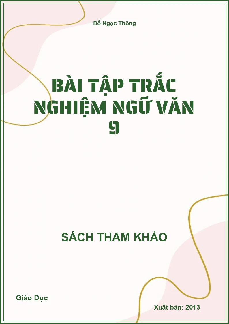 Bài Tập Trắc Nghiệm Ngữ Văn 9