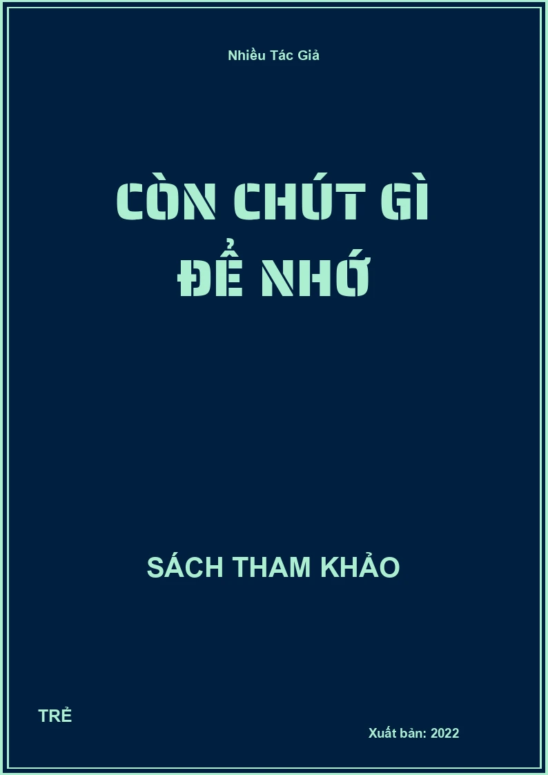 Còn Chút Gì Để Nhớ