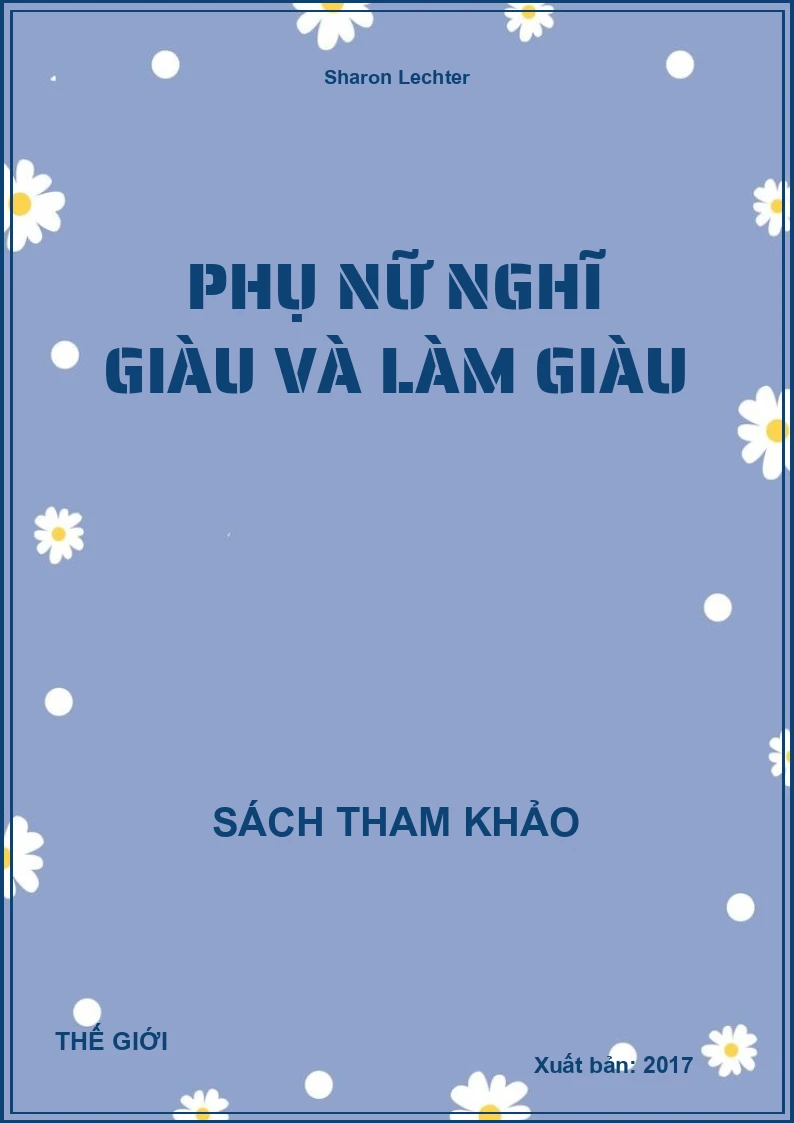 Phụ Nữ Nghĩ Giàu Và Làm Giàu
