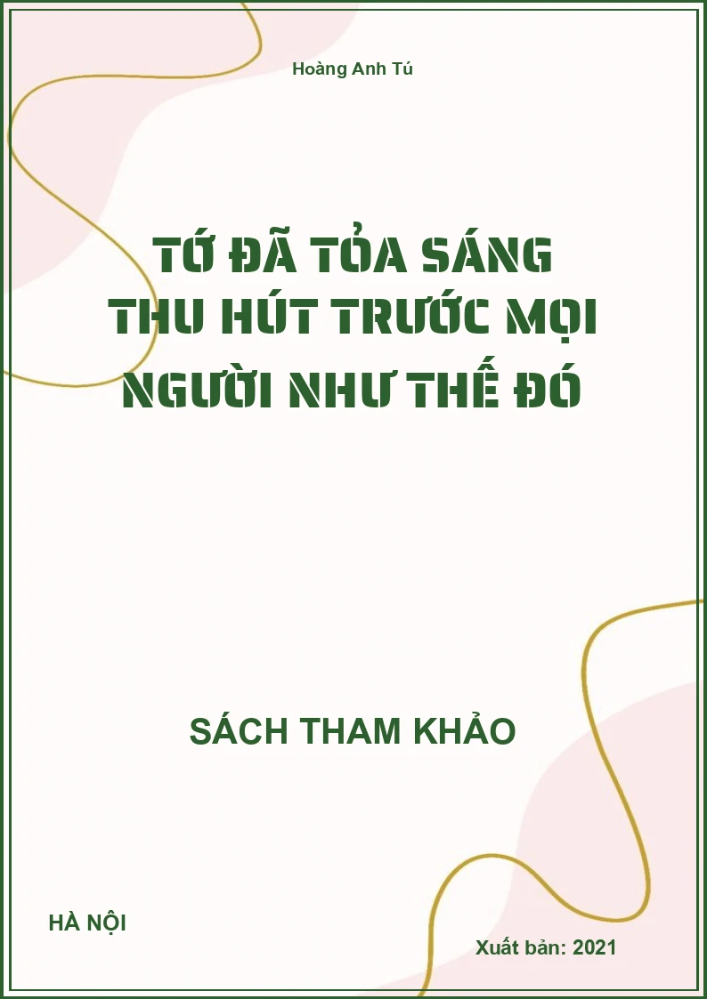 Tớ Đã Tỏa Sáng Thu Hút Trước Mọi Người Như Thế Đó