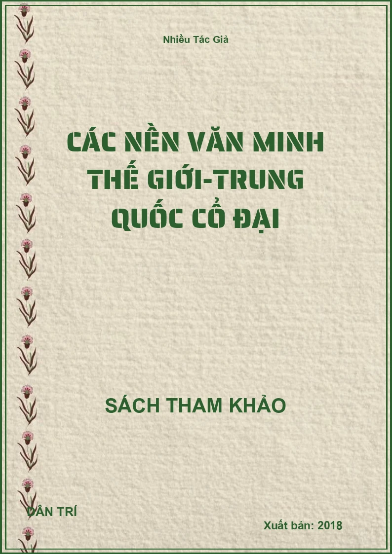 Các Nền Văn Minh Thế Giới-Trung Quốc Cổ Đại