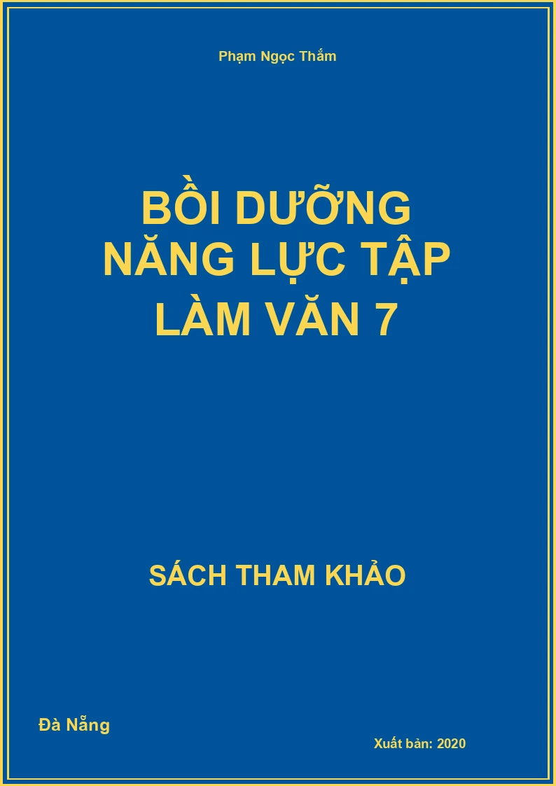 Bồi Dưỡng Năng Lực Tập Làm Văn 7