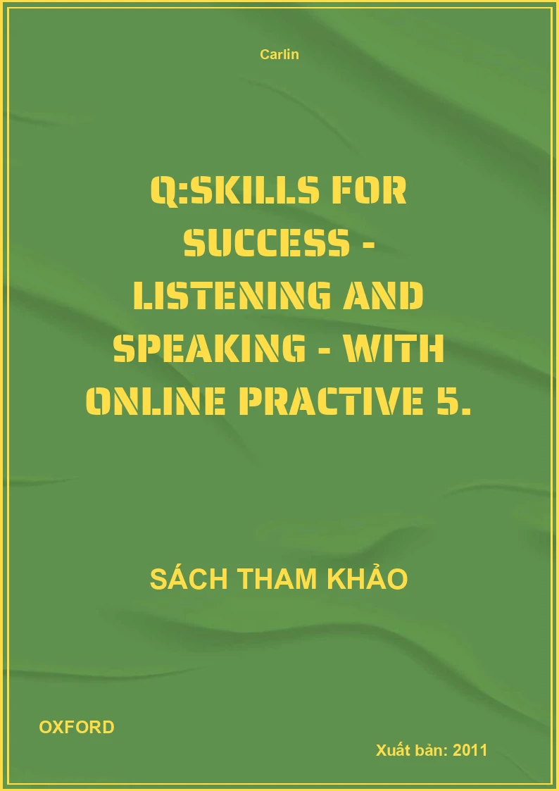 Q:Skills For Success - Listening And Speaking - With Online Practive 5.