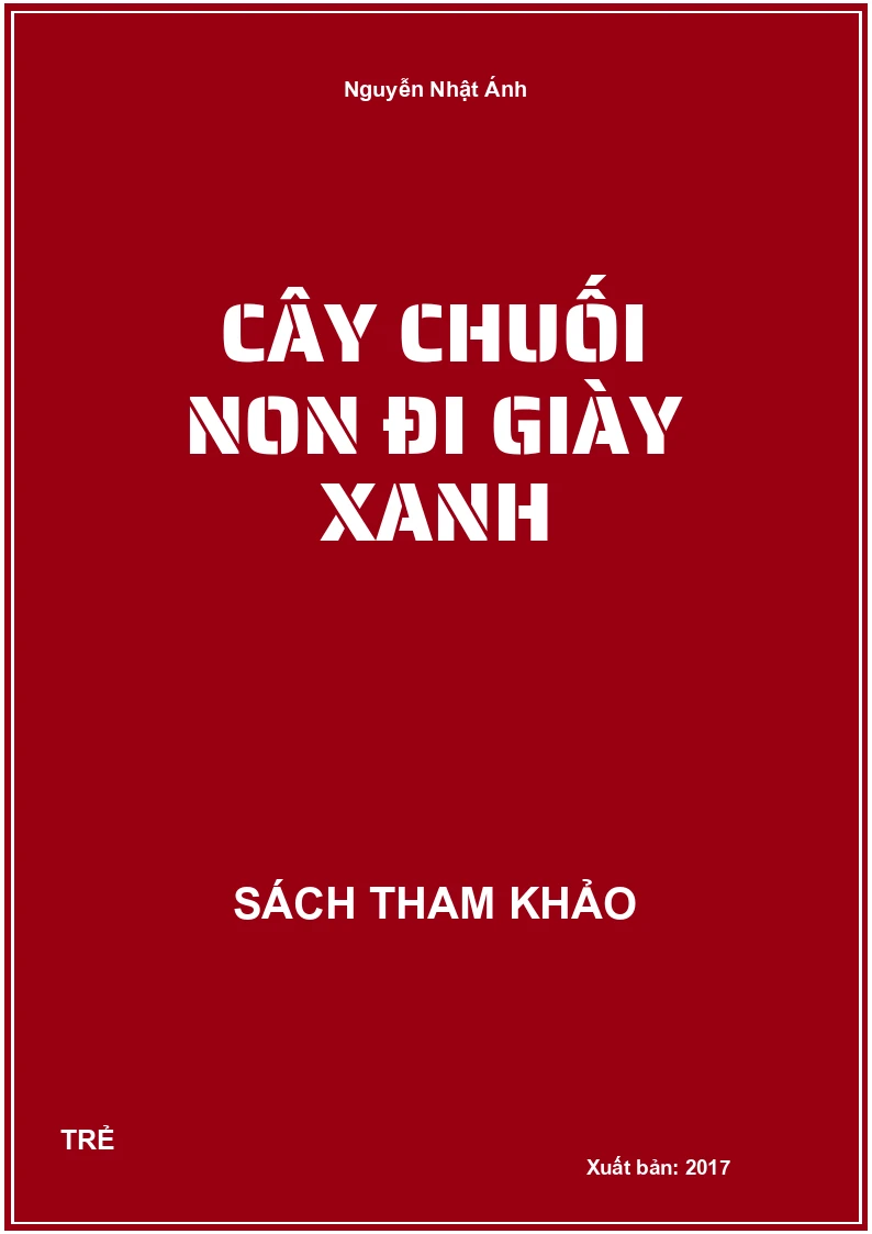 Cây Chuối Non Đi Giày Xanh