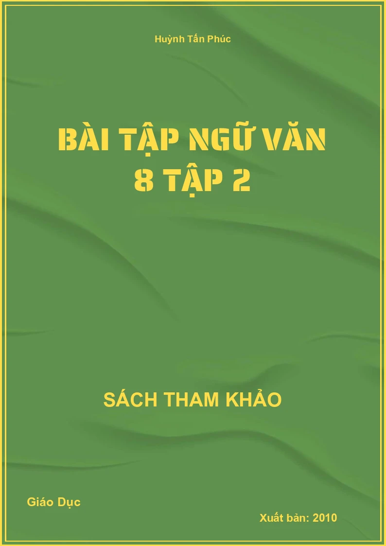 Bài Tập Ngữ Văn 8 Tập 2