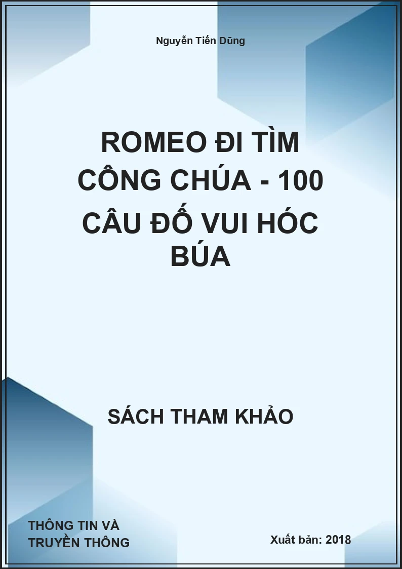 Romeo Đi Tìm Công Chúa - 100 Câu Đố Vui Hóc Búa