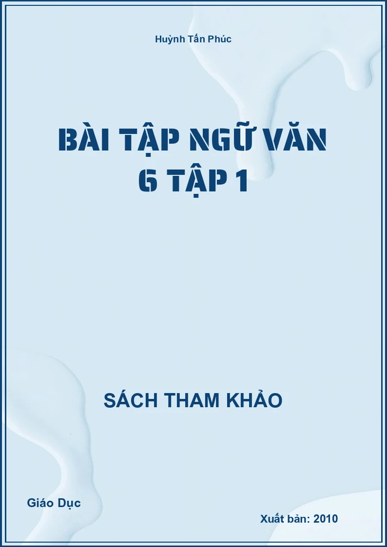 Bài Tập Ngữ Văn 6 Tập 1